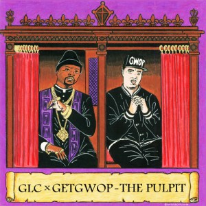 00 - GLC_Get_Gwop_The_Pulpit-front-large